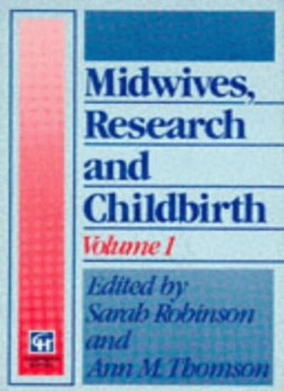 ""Midwives, Research and Childbirth I"" (Midwives. Robinson, Thomson<|