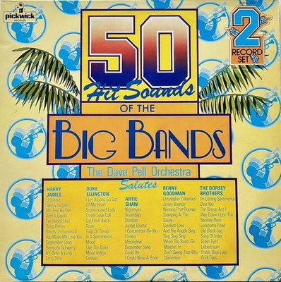 The Dave Pell Orchestra  - 50 Fit Sounds of the Big Bands   - 2 × Vinyl LPs