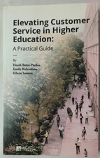 Elevating Customer Service in Higher Education by Boice-Pardee Paperback