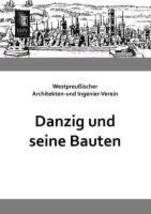 Thumbnail - Westpreußischer Architekten-und Ingenier-verein | Danzig Und Seine
