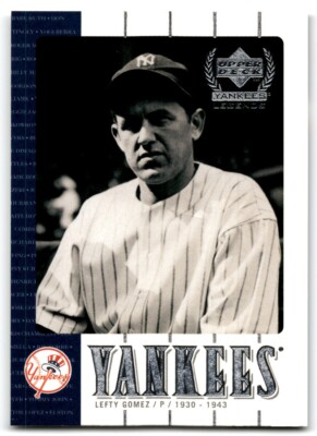 2000 UPPER DECK YANKEES LEGENDS LEFTY GOMEZ NEW YORK YANKEES #49