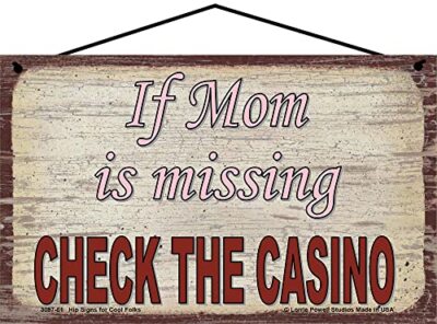 If Mom is Missing Check The Casino Sign Vintage Style Gambling Mother's Day Gift