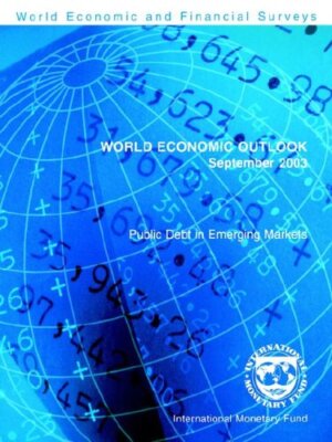 World Economic Outlook: September 2003 : Public Debt in Emerging Markets [Paperb