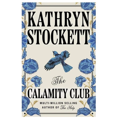 The Calamity Club:by Kathryn Stockett Brand New Paperback Free Shipping - product listing photo