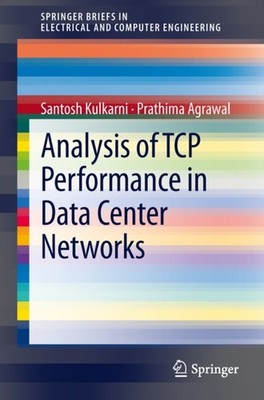 Kulkarni - Analysis of TCP Performance in Data Center Networks - New p - X555z