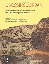 CROSSING JORDAN: NORTH AMERICAN CONTRIBUTIONS TO THE By Thomas Evan Levy NEW
