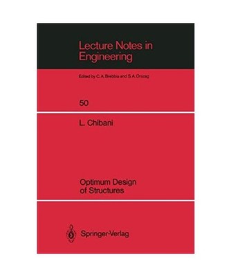 Optimum Design of Structures: With Special Reference to Alternative Loads Using 