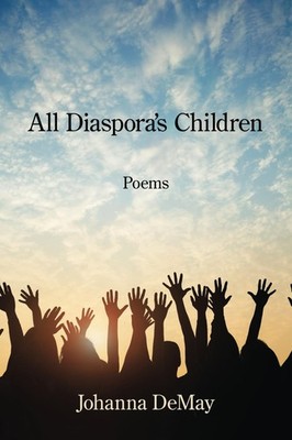 All Diaspora's Children - DeMay, Johanna - Good - See condition notes