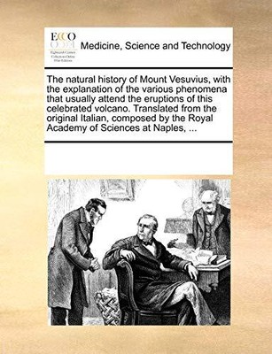 Multiple Contributor - natural history of Mount Vesuvius with the exp - S555z