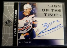 EVAN BOUCHARD 2022-23 SP AUTHENTIC HOCKEY SIGN OF THE TIMES AUTO #RSOTT-EB