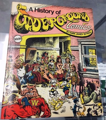 A History Of Underground Comics Paperback TPB 1974 Mark James