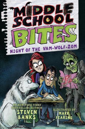 Middle School Bites 4: Night of the Vam-Wolf-Zom by Steven Banks (English) Paper - Picture 1 of 1