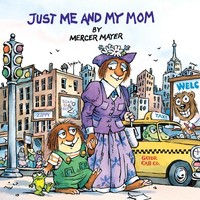 Just Me And My Mom (Little Critter) | Mercer Mayer | Englisch | Taschenbuch