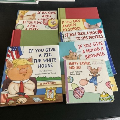 If You Give A Mouse Pig Mouse By Laura Numeroff Lot Of 9 HCs & PBs G -VGC