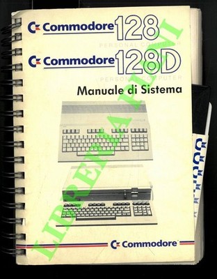 Personal Computer. Commodore 128. 128D. Systemhandbuch. (3-83134)