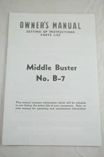 McCormick-Deering Farmall B B-7 B7 Middle Buster Plow 2 Furrow Owner's Manual 