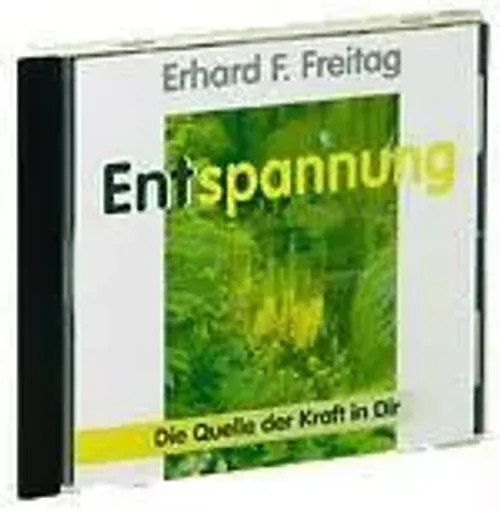 Entspannung. Cd | Die Quelle Der Kraft In Dir | Erhard F. Freitag | Deutsch | Cd-image