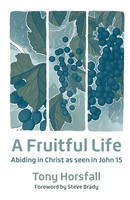 Tony Horsfall | A Fruitful Life | Taschenbuch | Englisch (2019)