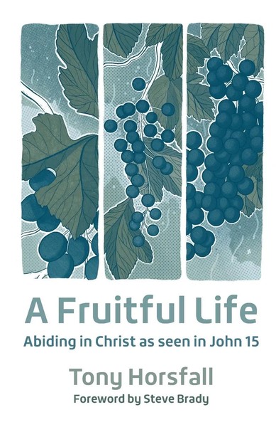 Tony Horsfall | A Fruitful Life | Taschenbuch | Englisch (2019)-image