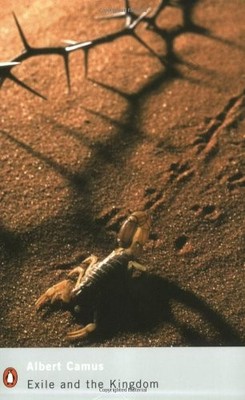 Exile and the Kingdom: ''The Adulterous Woman''; ''The Renegade''; ''