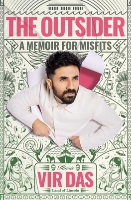 NEW The Outsider : A Memoir for Misfits by Vir Das HARDCOVER