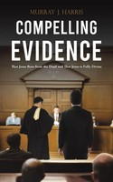 Compelling Evidence Murray J. Harris Taschenbuch Englisch 2025 Austin Macauley