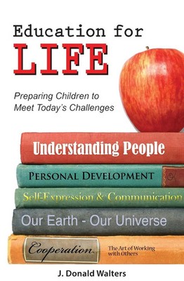 Education for Life Preparing Children to Meet Today's Challenges Walters Buch