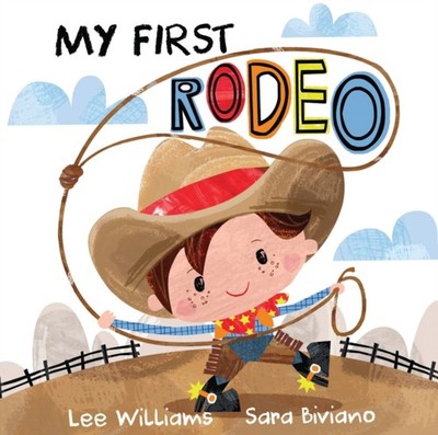 My First Rodeo by Lee Williams 9781923286009