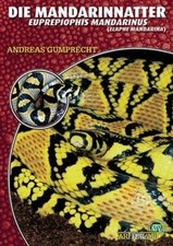 Die Mandarinnatter: Euprepiophis mandarinus bzw. Elaphe ... | Buch | Zustand gut
