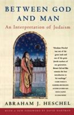 Between God and Man Paperback Abraham Heschel