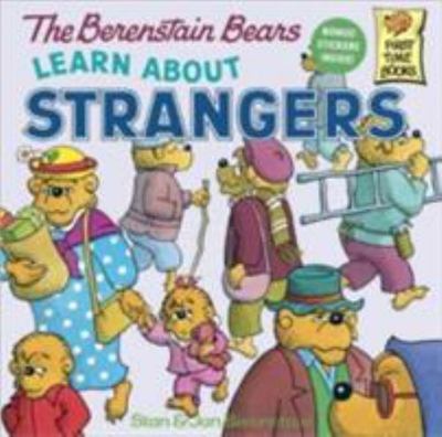 The Berenstain Bears Learn About Strange- paperback, 0394873343, Stan Berenstain