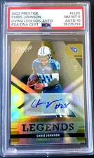 2022 Panini Prestige Chris Johnson Living Legends Auto /5 PSA 8 Auto 10 #LL-25!