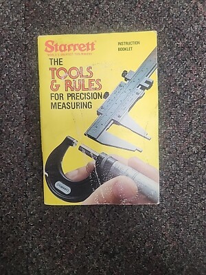 Starrett The Tools & Rules for Precision Measuring book Bulletin 1211 ...