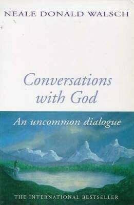 Conversations with God: Bk. 1: An Uncommon Dialogue - Paperback - GOOD