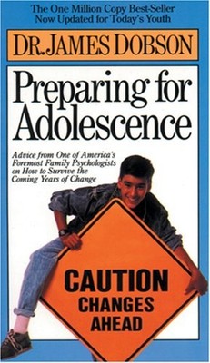 Preparing for Adolescence : Caution Changes Ahead Paperback James