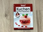Rezept Buch *Kuchen & Nachspeisen *Die besten Rezepte für das Ganze Jahr *
