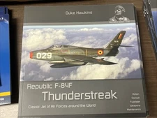Republic F-84F Thunderstreak: Duke Hawkins Aircraft In Detail 039 4017