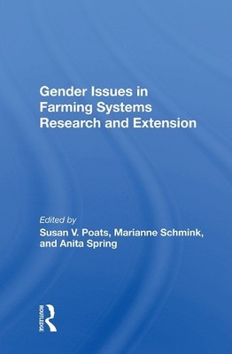 Gender Issues In Farming Systems Research And Extension - 9780367014032