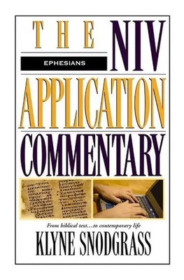 Ephesians | Klyne Snodgrass | Englisch | Buch | The NIV Application Commentary