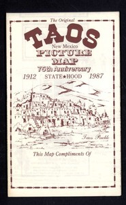 TAOS New Mexico PICTURE MAP 75th Anniversary State Hood 1987 * open 22 x 29 inch
