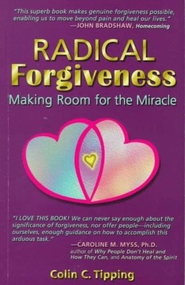 Radical Forgiveness: Making Ro - GOOD