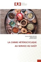 Samira Hamza Reguig (U. A.) | LA Chimie HÉTÉRocyclique AU Service DU GoÛT | Buch
