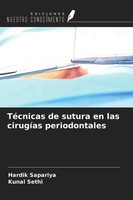 TéCnicas De Sutura En Las CirugíAs Periodontales Kunal Sethi