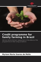 Myriam Marta Soares De Mello | Credit Programme For Family Farming In Brazil