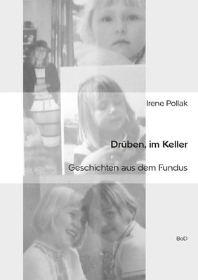 Irene Pollak | Drüben, im Keller | Taschenbuch | Deutsch (2014) | 80 S.