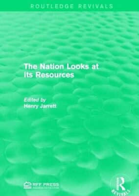 The Nation Looks at its Resources by Henry Jarrett (Paperback, 2017)