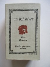Yves DEVAUX - Un bel hiver - EO Ex N°19/600 Lithographies Atelier des Grames