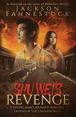 Shu Wei's Revenge: A Young Man's - Paperback, by Fahnestock Jackson - Very Good