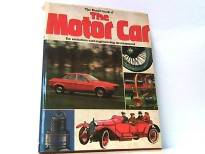 The Bosch Book of the Motor Car . It's Evolution and Engineering Development. Au