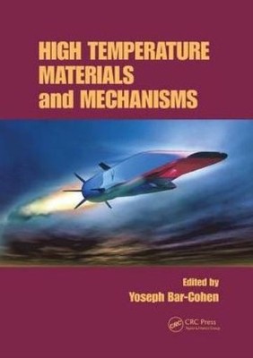 High Temperature Materials And Mechanisms